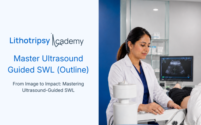 Course Bundle Ultrasound Guided SWL by Lithotripsy Academy
